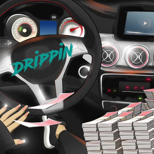 Drippin - Single artwork